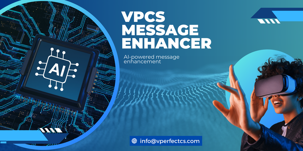 Vpcs Message Enhancer